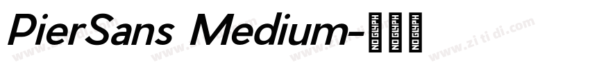 PierSans Medium字体转换